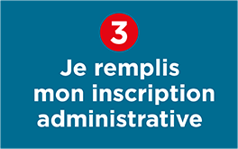 Je remplis mon inscription administrative